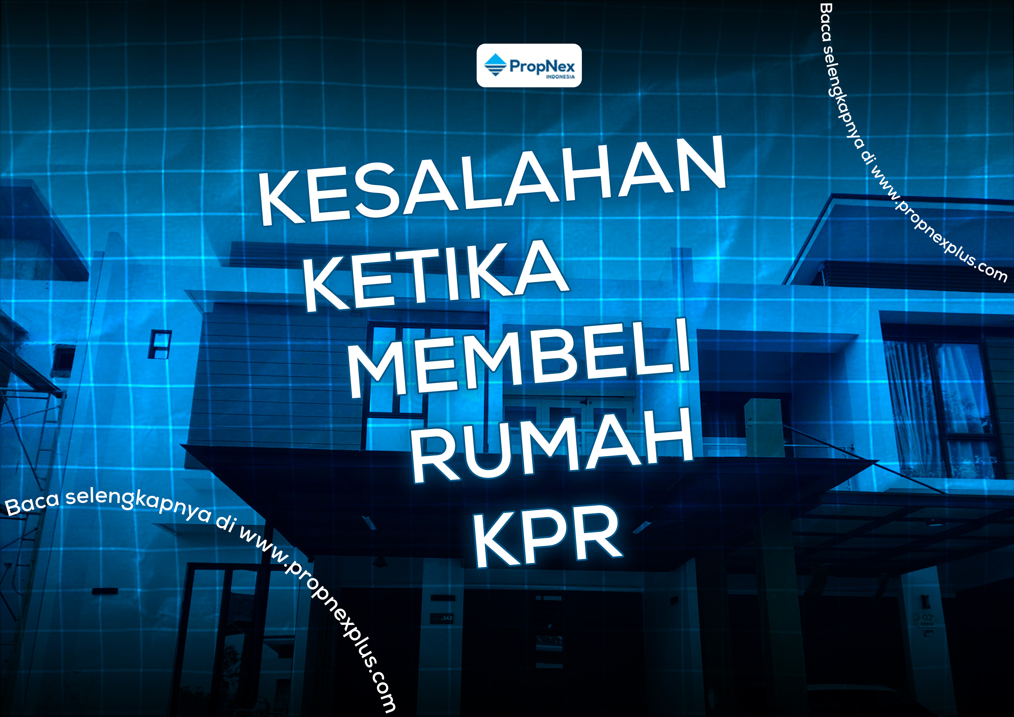 Kesalahan Fatal Saat Menghitung KPR - Begini Cara Benarnya