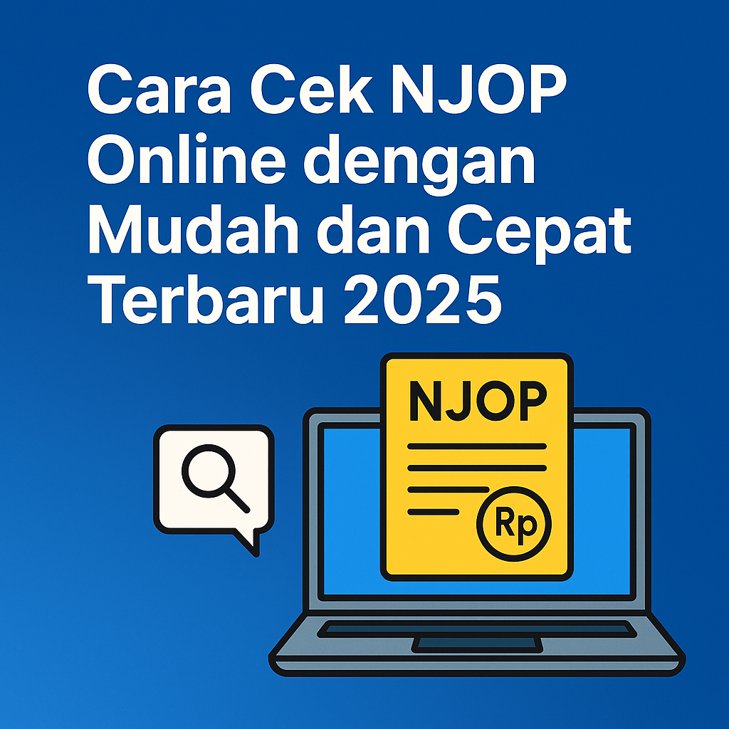 Cara Cek NJOP Online dengan Mudah dan Cepat Terbaru 2025